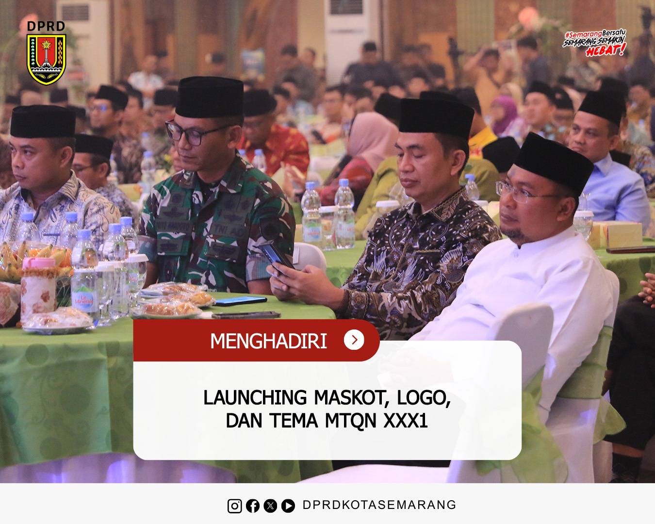 Image Berita H. Sodri Wakil Ketua Komisi D mewakili Ketua DPRD Kota Semarang menghadiri Launching Maskot, Logo, dan Tema MTQN XXXI 1