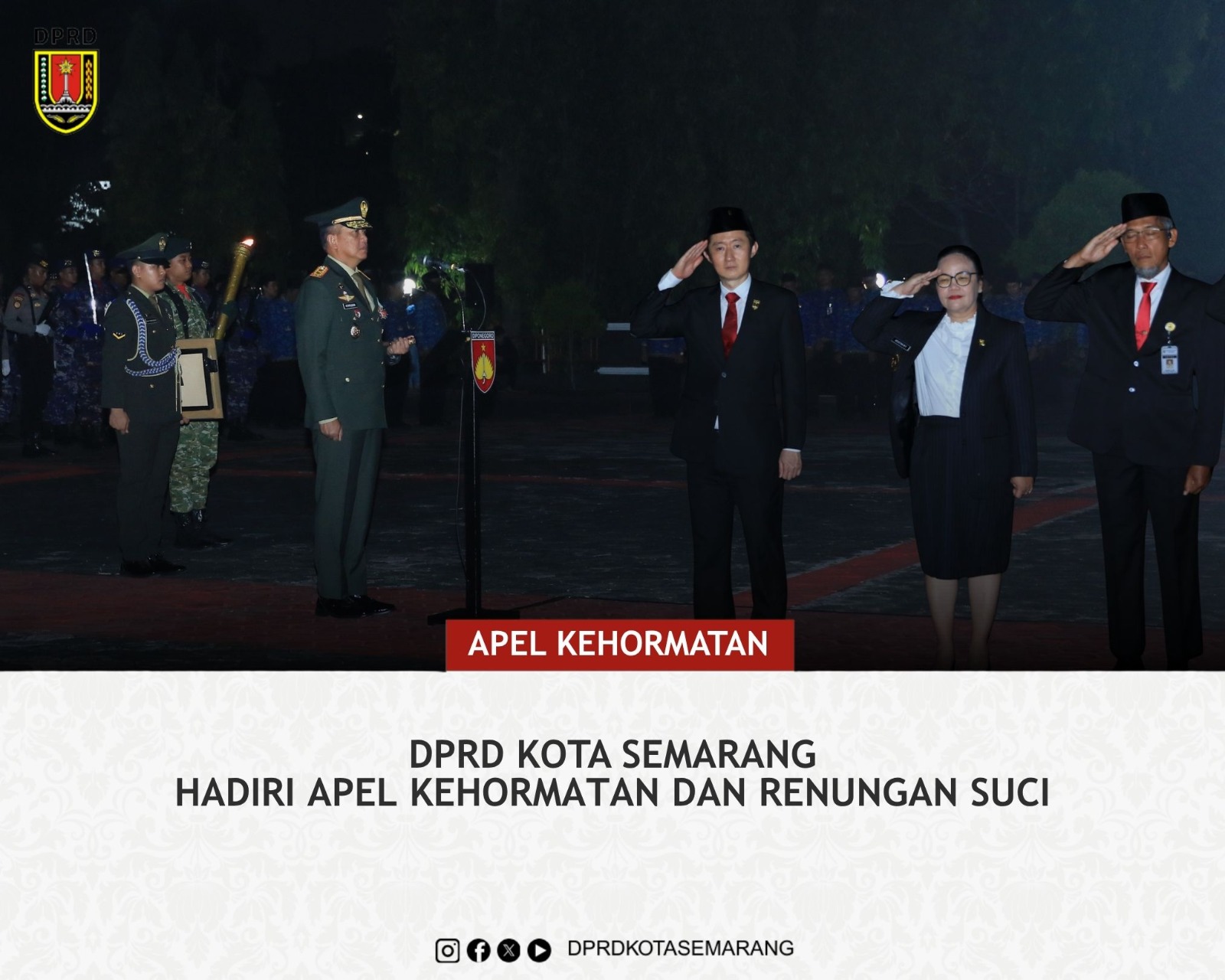 Image Berita DPRD Kota Semarang Hadiri Apel Kehormatan dan Renungan Suci 4